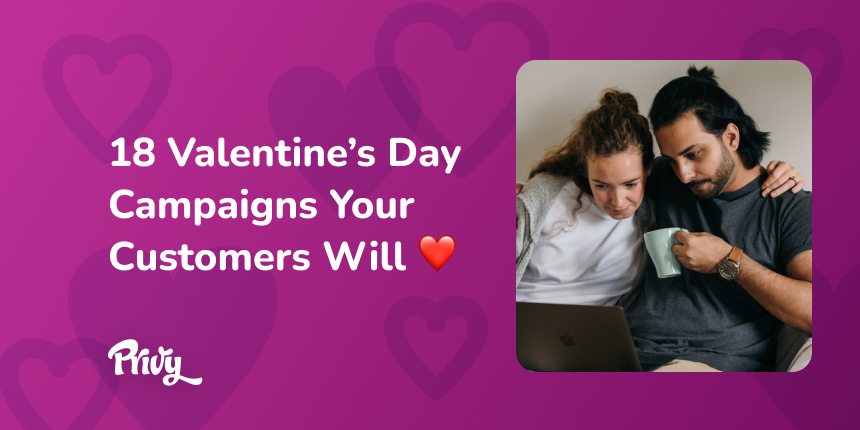 18 Valentine's Day Marketing Campaign Ideas To Love (with Examples!)
