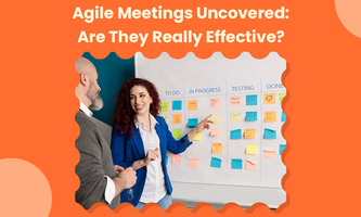 Agile Meetings Uncovered: Are They Really Effective? 