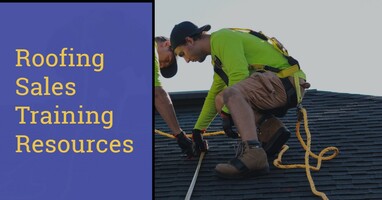 5 Best Roofing Sales Training Resources