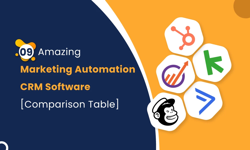 9 Amazing Marketing Automation CRM Software [Comparison Table]