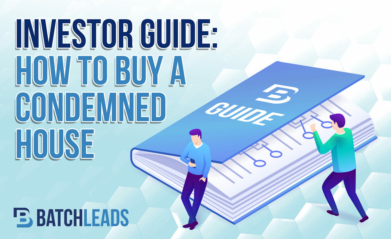 Investor Guide: How to Buy a Condemned House