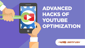 Advanced Hacks for YouTube SEO