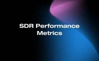 Key Metrics That Drive SDR Performance