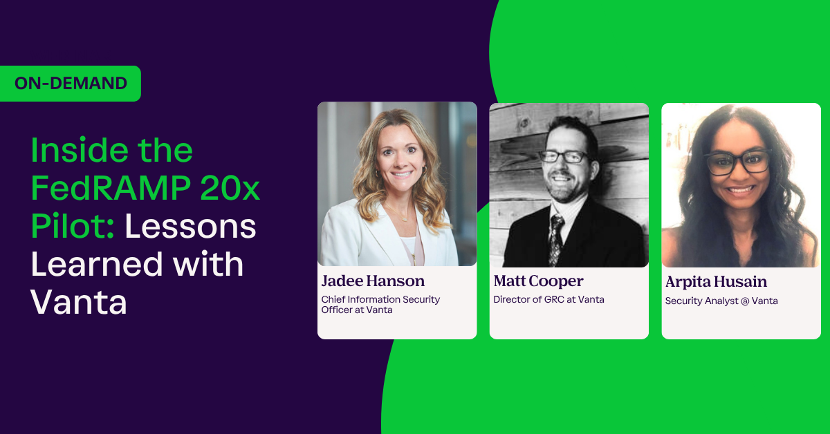 Inside the FedRAMP 20x Pilot: Lessons Learned with Vanta