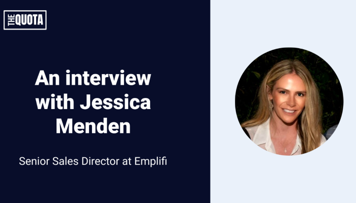 An interview with Jessica Menden, Senior Sales Director at a Customer Engagement Platform