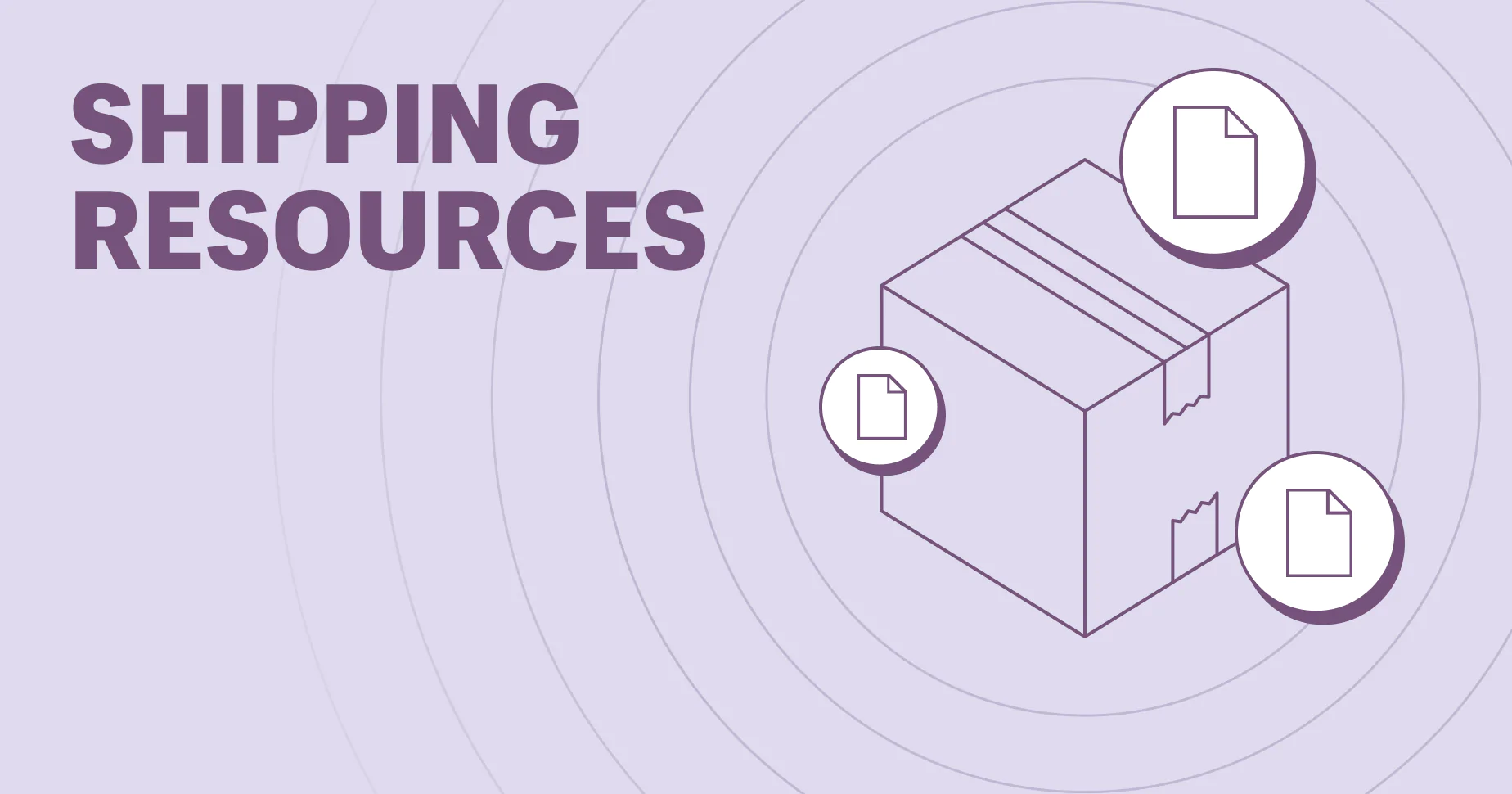 Shipping Resources for Ecommerce Businesses