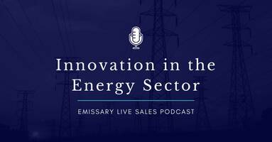 Sellers Can Capitalize on Current Technology Trends in Energy Sector