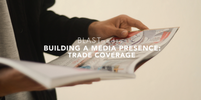 Building a Brand Presence: Trade Coverage