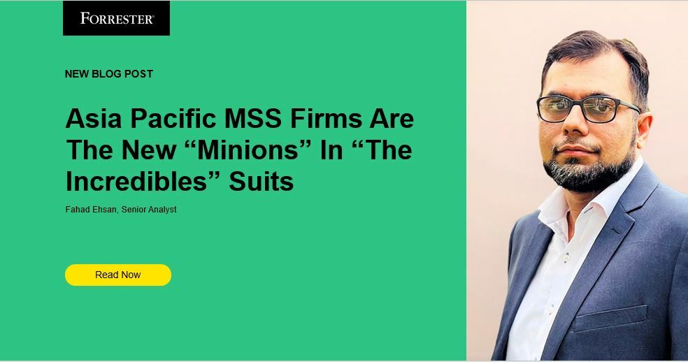 Asia Pacific MSS Firms Are The New "Minions" In "The Incredibles" Suits