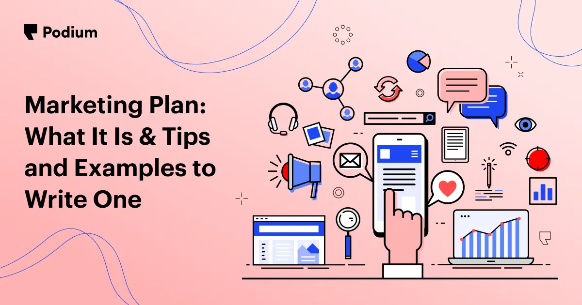 Understanding and Writing a Marketing Plan: 8 Tips & Strategies
