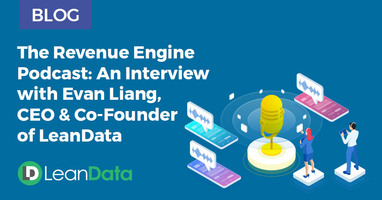 The Revenue Engine Podcast: An Interview with Evan Liang of LeanData | LeanData