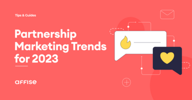 Partnership Marketing Trends To Watch in 2023
