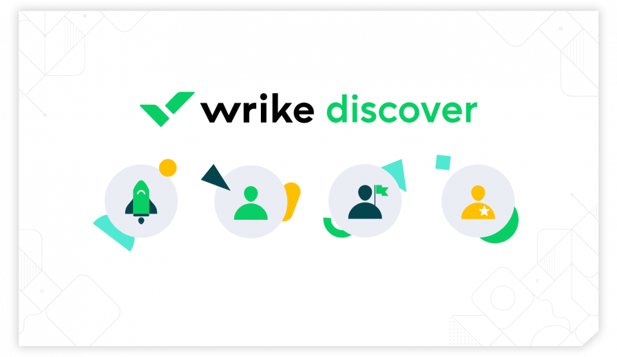 Learn How to Use Wrike Effectively With Wrike Discover