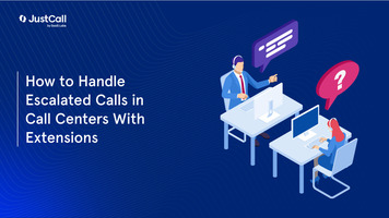 How to Handle Escalated Calls in Call Centers With Extensions