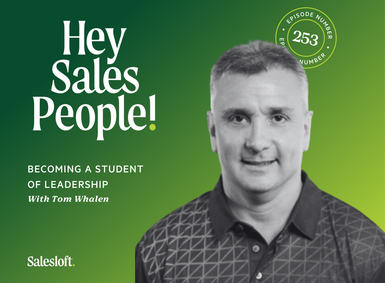 Becoming a Student of Leadership With Tom Whalen