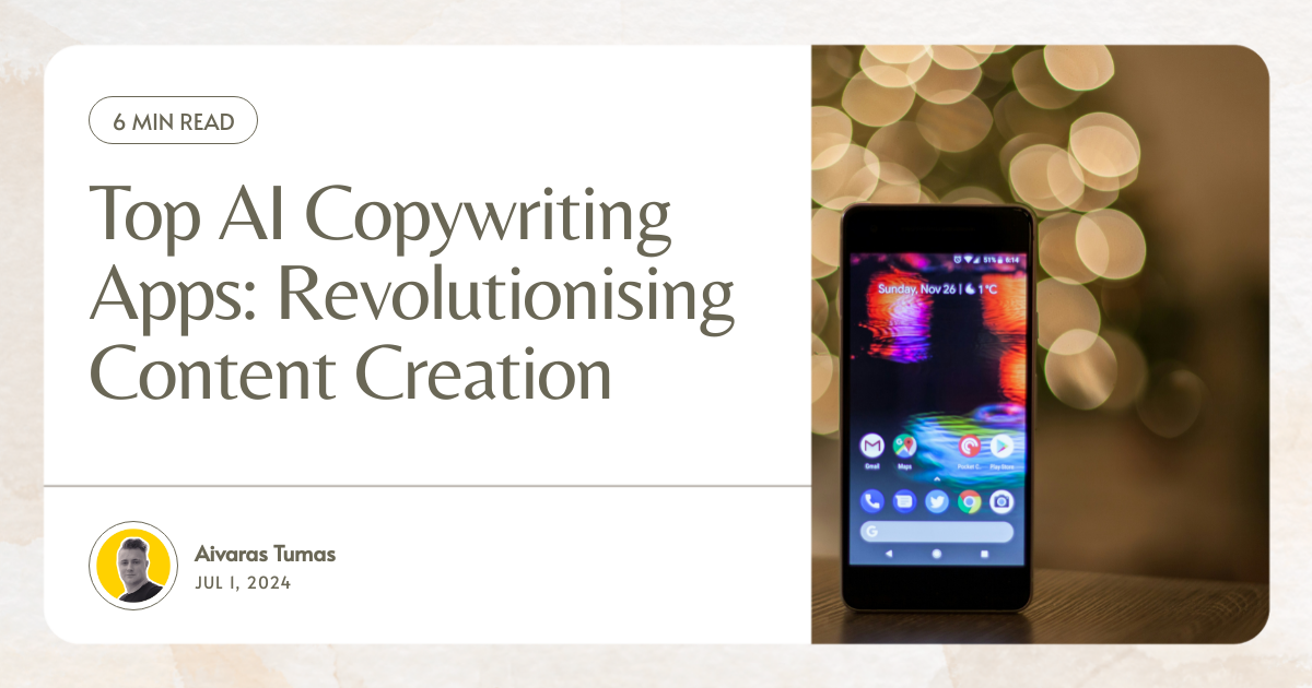 Top AI Copywriting Apps: Revolutionising Content Creation
