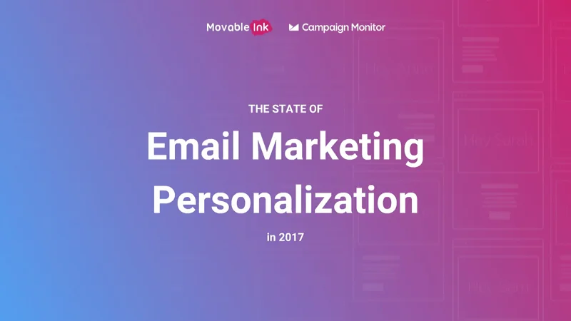 The State of Email Marketing Personalization | Webinar