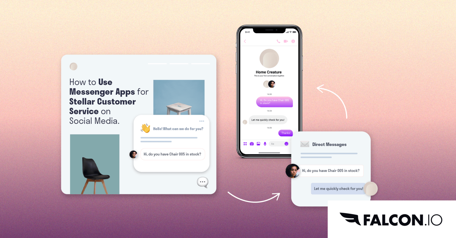 How to Use Messenger Apps for Stellar Customer Service on Social Media.