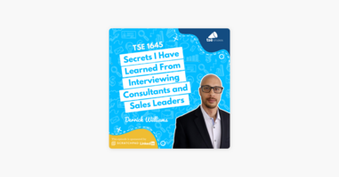 Derrick Williams | Secrets I Have Learned From Interviewing Consultants and Sales Leaders