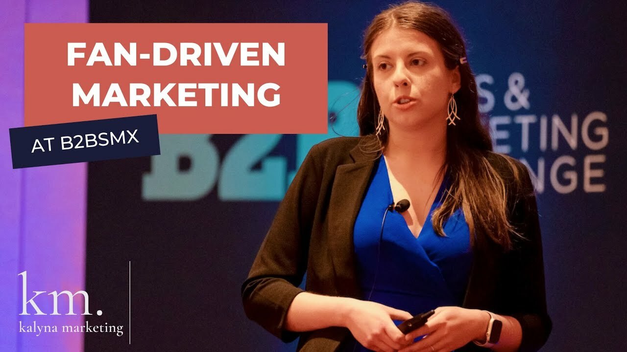 Why Your Superfans Should Be Your Biggest Marketing & Sales Advantage - Mariya Delano at B2BSMX