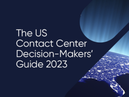 2023 Contact Center Decision-Makers Guide