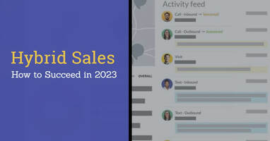 Hybrid Sales: Tips to Succeed in 2023