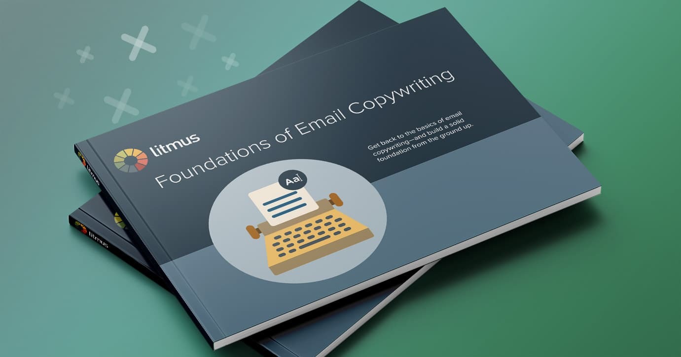 Foundations of Email Copywriting: 3 Lessons for Email Marketers