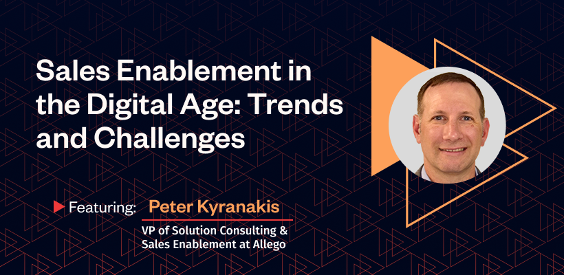 Sales Enablement in the Digital Age: Trends and Challenges