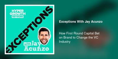 How First Round Capital Bet on Brand to Change the VC Industry