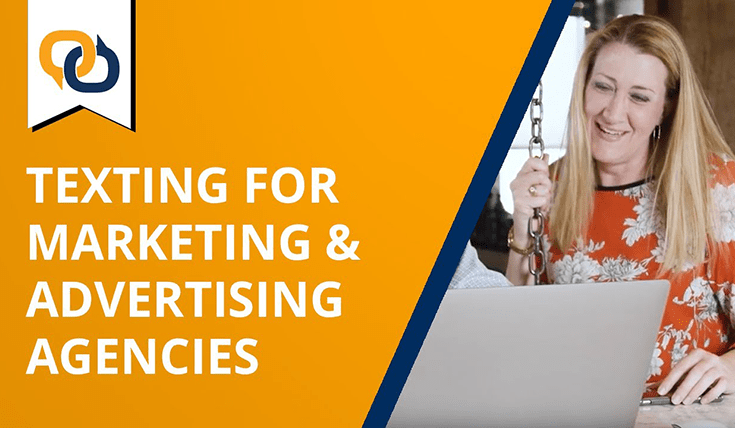 Texting for Marketing & Advertising Agencies