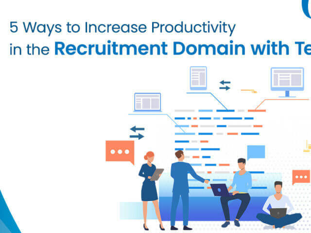 5 Ways to Increase Productivity in the Recruitment Domain with Texts
