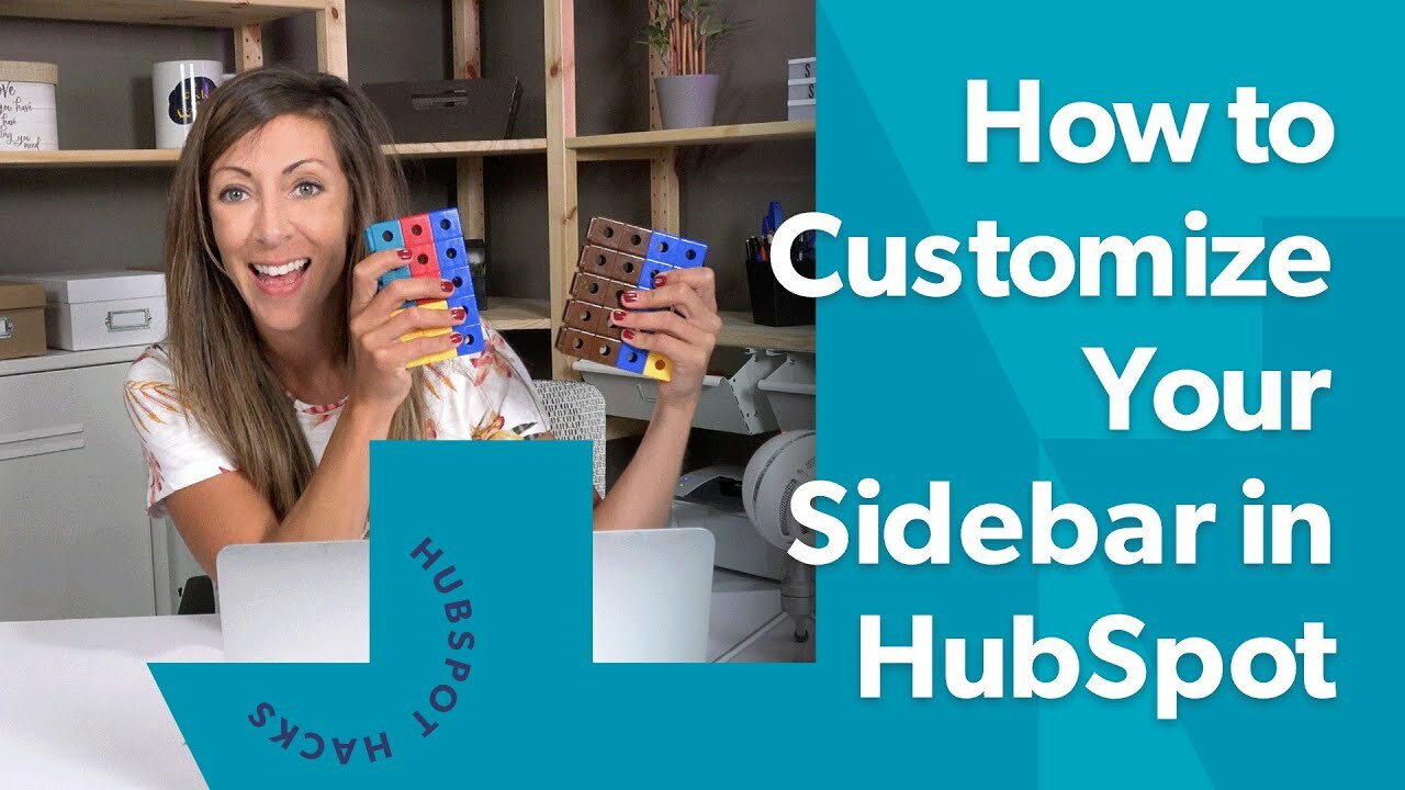 Easy ways to customize the HubSpot Sidebar