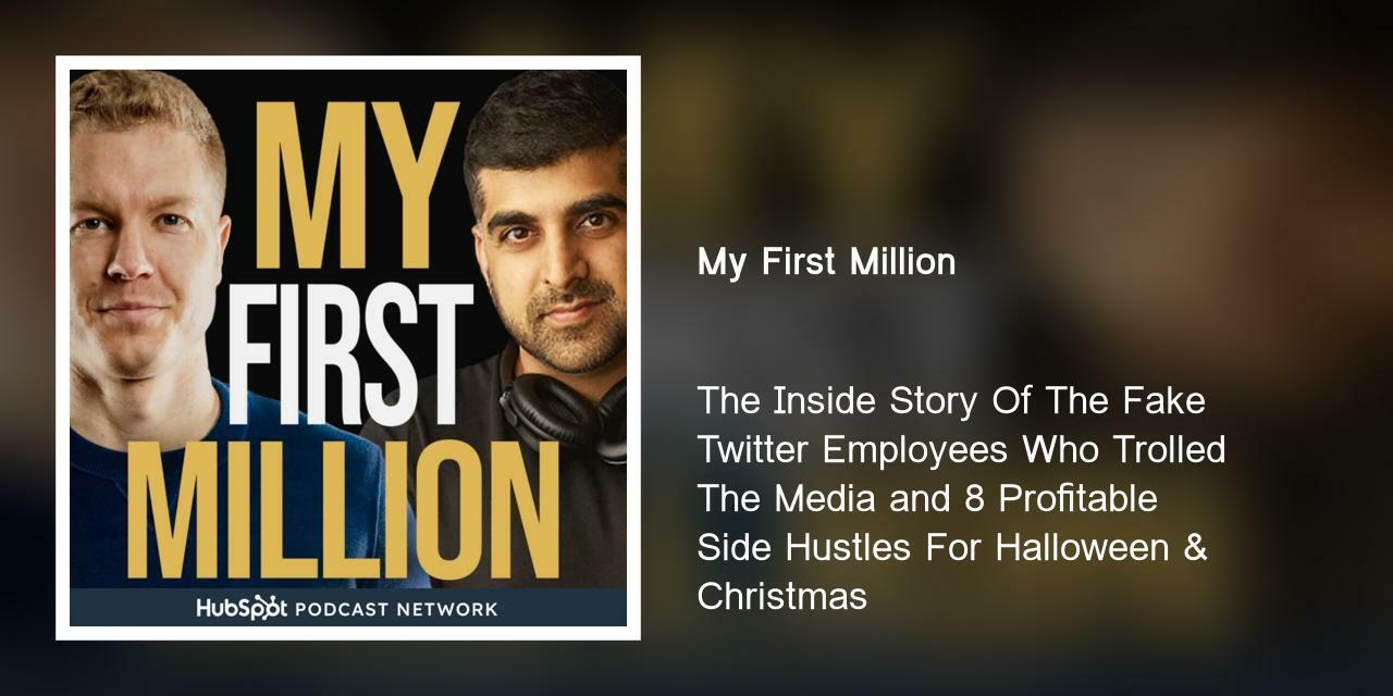 The Inside Story Of The Fake Twitter Employees Who Trolled The Media and 8 Profitable Side Hustles For Halloween & Christmas