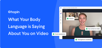 What Your Body Language is Saying About You on Video