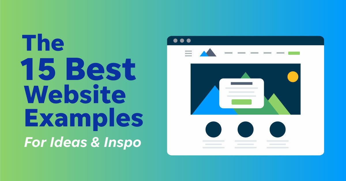 The 15 Best Website Examples for Ideas & Inspo in 2022