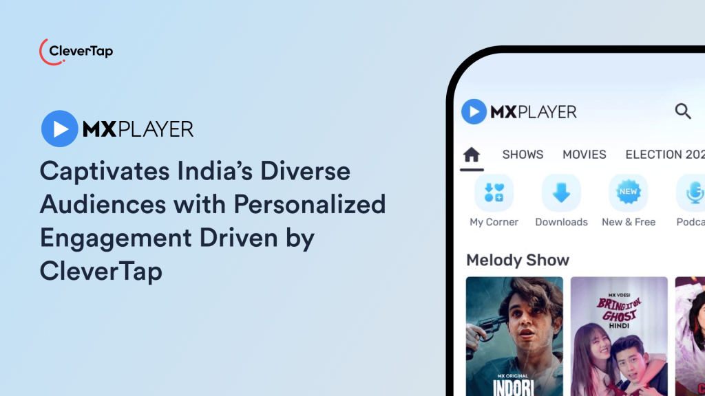 MX Player's Personalized Engagement