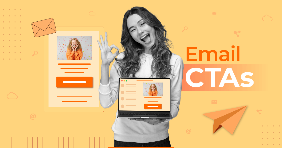 Email CTAs: Best Practices & Examples [2024]