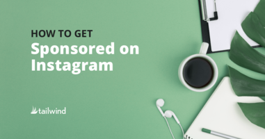 How to Get Sponsored on Instagram - A Beginner's Guide