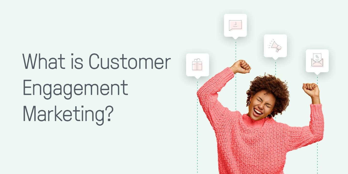What is Customer Engagement Marketing? Omnisend Blog