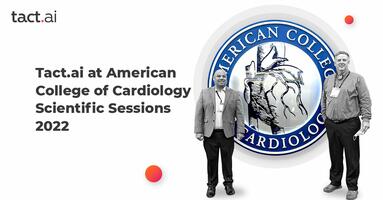 Tact.ai at American College of Cardiology Scientific Sessions 2022