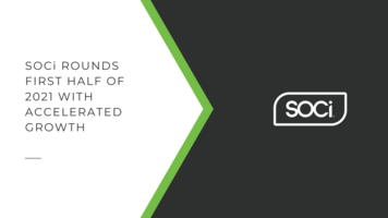 SOCi Rounds the First Half of 2021 with Over 100 Percent Growth Year-Over-Year - SOCi -