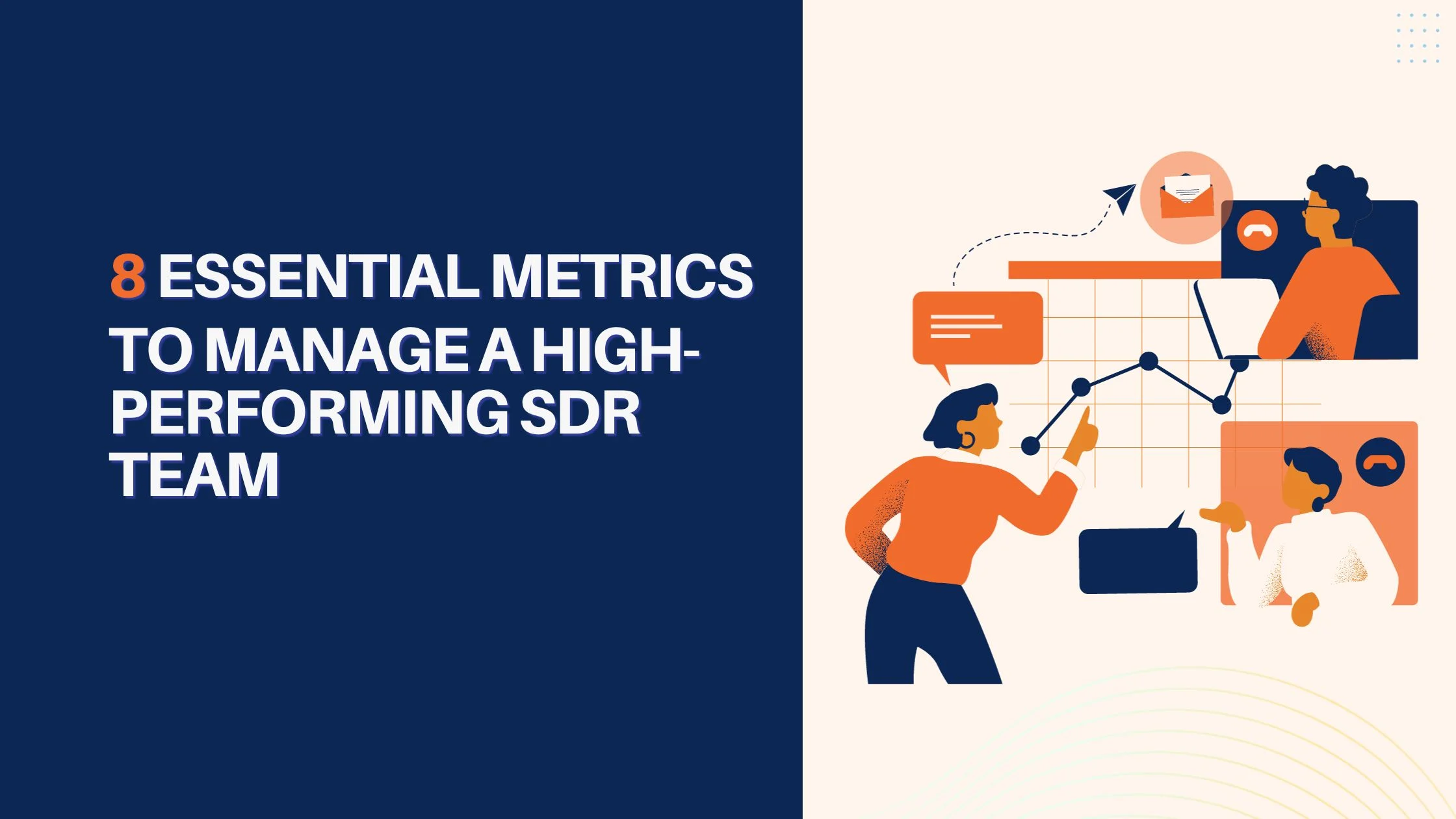 8 Essential Metrics to Manage a High-Performing SDR Team