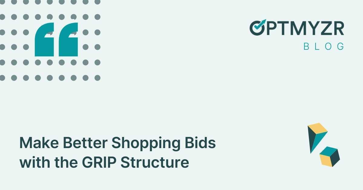 Make Better Shopping Bids with the GRIP Structure