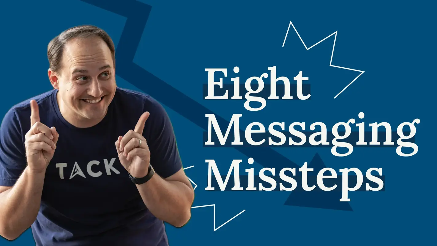 Are You Making These 8 Mistakes in Your Positioning and Messaging Strategy?