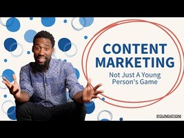 Content Marketing: Not Just A Young Person's Game