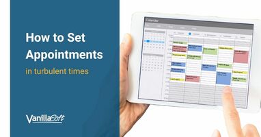 How to Set Appointments in Turbulent Times