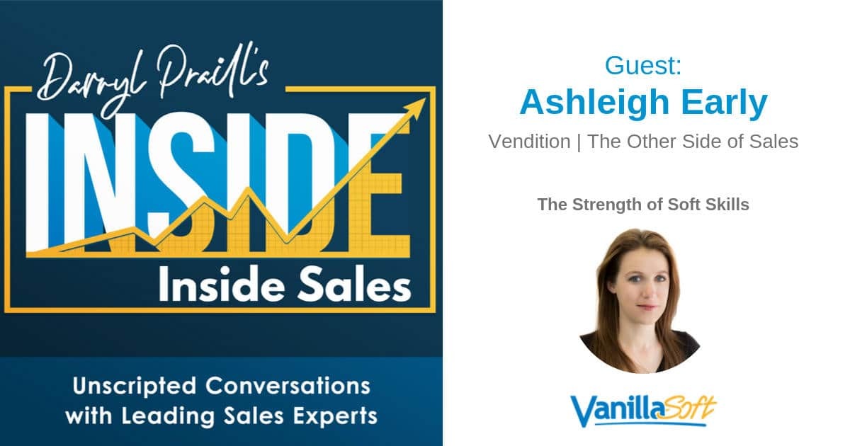 INSIDE Inside Sales - Ep 45: The Strength of Soft Skills