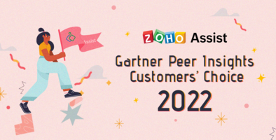 Announcing our latest achievement: Gartner Peer Insights recognizes Zoho Assist with 2022 Customers' Choice distinction