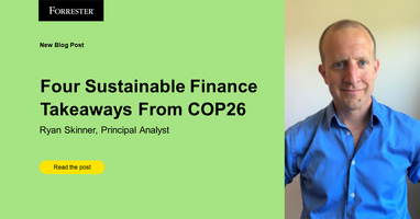Four Sustainable Finance Takeaways From COP26