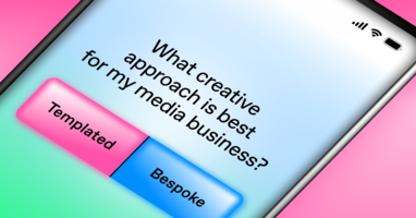 Templated vs. Bespoke: Which Approach is Right For You